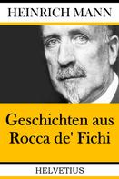 Heinrich Mann: Geschichten aus Rocca de' Fichi 