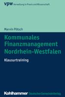 Marvin Pötsch: Kommunales Finanzmanagement Nordrhein-Westfalen 