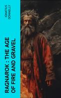 Ignatius Donnelly: Ragnarok : the Age of Fire and Gravel 