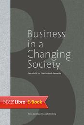 Business in a Changing Society - Festschrift for Peter Brabeck-Letmathe
