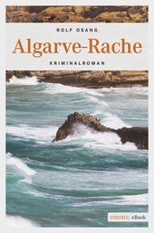 Algarve-Rache - Kriminalroman