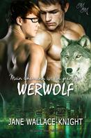 Jane Wallace-Knight: Mein Ehemann ist ein grantiger Werwolf ★★★★★
