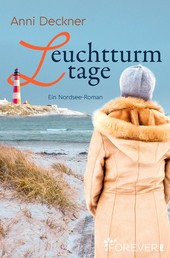 Leuchtturmtage - Ein Nordseeroman