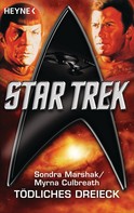 Sondra Marshak: Star Trek: Tödliches Dreieck 