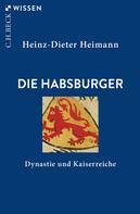 Heinz-Dieter Heimann: Die Habsburger ★★★★★