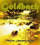 Martin Amadeus Weber: Goldbach 