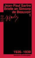 Simone de Beauvoir: Briefe an Simone de Beauvoir 