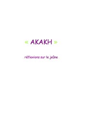 AKAKH - (le jeune)