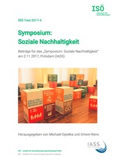 Symposium: Soziale Nachhaltigkeit - Beiträge für das "Symposium: Soziale Nachhaltigkeit" am 2.11.2017, Potsdam (IASS)