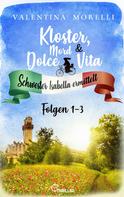 Valentina Morelli: Kloster, Mord und Dolce Vita - Sammelband 1 ★★★★