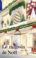 Manon Lilaas: Le magasin de Noël 