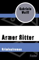 Gabriele Wolff: Armer Ritter ★★★★