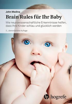 Brain Rules für Ihr Baby