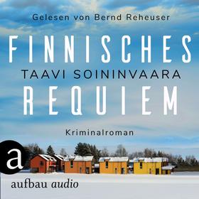 Finnisches Requiem - Arto Ratamo ermittelt, Band 3 (Ungekürzt)