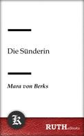 Mara von Berks: Die Sünderin 