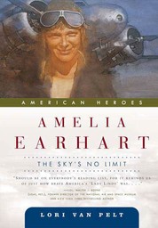 Amelia Earhart - The Sky's No Limit