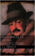 Joseph Lewis French: Masterpieces of Mystery: Detective Stories 