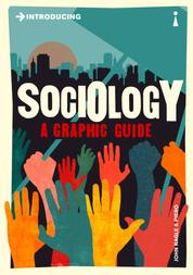 Introducing Sociology - A Graphic Guide