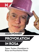 Julius Pöhnert: Provokation in Rosa 