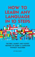 Neil Mars: How to Learn Any language in 10 Steps 