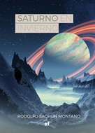Rodolfo Sachún Montano: Saturno en invierno 