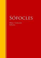 Sófocles: Obras - Colección de Sófocles 
