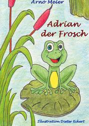 Adrian der Frosch