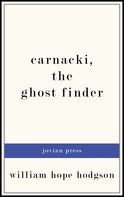 William Hope Hodgson: Carnacki, the Ghost Finder 