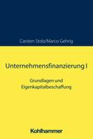 Marco Gehrig: Unternehmensfinanzierung I 