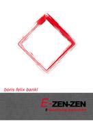 Boris Felix Bankl: E-Zen-Zen 