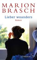 Marion Brasch: Lieber woanders ★★★★
