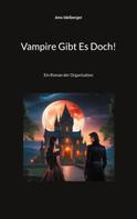 Jens Idelberger: Vampire Gibt Es Doch! 