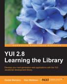 Dan Wellman: YUI 2.8: Learning the Library 