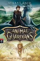 Stuart Daly: Animal Guardians - Kampf in den Highlands ★★★★★