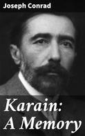 Joseph Conrad: Karain: A Memory 