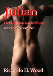Julian - LiebesChaos auf Mallorca