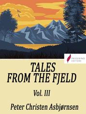 Tales from the Fjeld (Vol. 3)