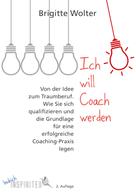 Brigitte Wolter: Ich will Coach werden 