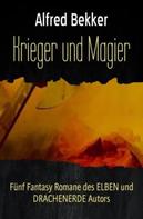 Alfred Bekker: Krieger und Magier ★★