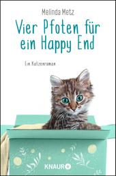 Vier Pfoten für ein Happy End - Ein Katzenroman