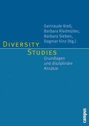 Diversity Studies - Grundlagen und disziplinäre Ansätze