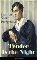 F. Scott Fitzgerald: Tender Is the Night (Unabridged) 