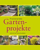 Hans-Werner Bastian: Praxiserprobte Gartenprojekte ★★★
