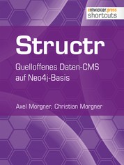 Structr - Quelloffenes Daten-CMS auf Neo4j-Basis