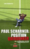 Lars Dobbertin: Paul Scharner: Position Querdenker 