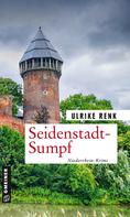 Ulrike Renk: Seidenstadt-Sumpf ★★★★
