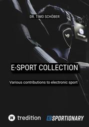 E-Sport Collection (Complete Edition) - Various contributions to electronic sport
