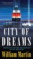 William Martin: City of Dreams 