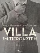Artur Hermann Landsberger: Villa im Tiergarten ★★★★
