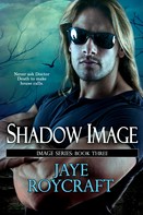 Jaye Roycraft: Shadow Image 